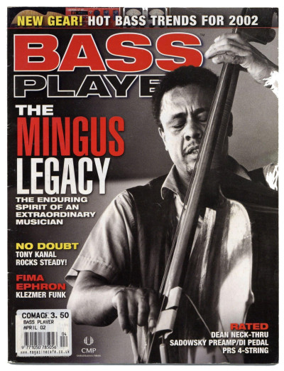 Bass Player Magazine April 2002 Charles Mingus Fima Ephron Joel Quarrington