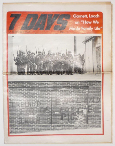 7 Days No 12 January 12-18, 1972 Newspaper Irish conflict in Derry, Dublin and Belfast, Tony Garnett and Ken Loach