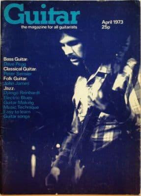 Guitar Magazine Vol 1 No 9 April 1973 Dave Pegg DJanuarygo Reinhardt Peter Sensier John James