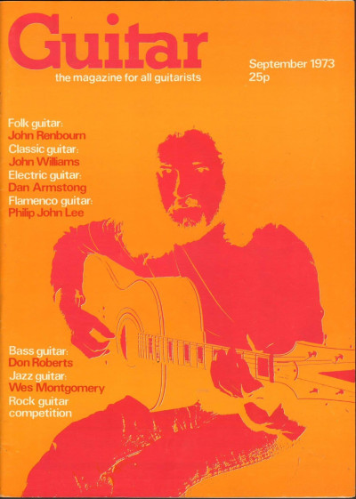 Guitar Magazine Vol 2 No 2 September 1973 John Renbourn John Williams Dan Armstrong Don Roberts