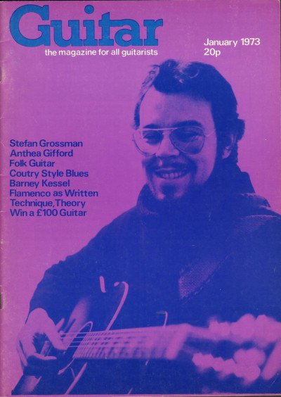 Guitar Magazine Vol 1 No 6 January 1973 Barney Kessel Anthea Gifford Steffan Grossman Folk
